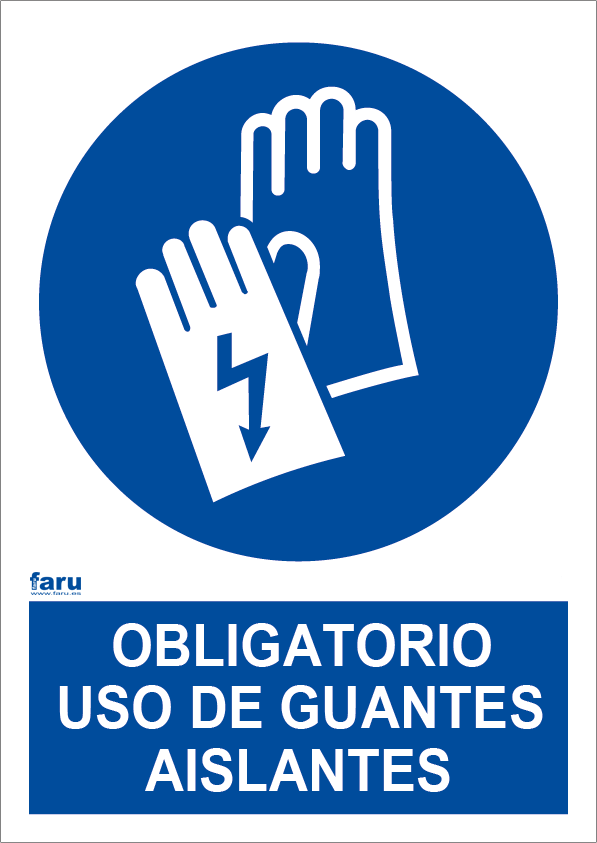 Señal Uso Obligatorio De Guantes Aislantes A4