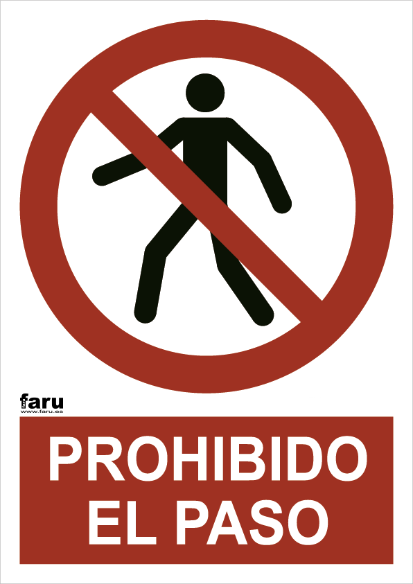 Señal Prohibido El Paso A3