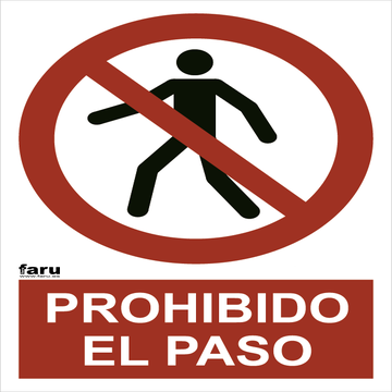 Señal Prohibido El Paso A4