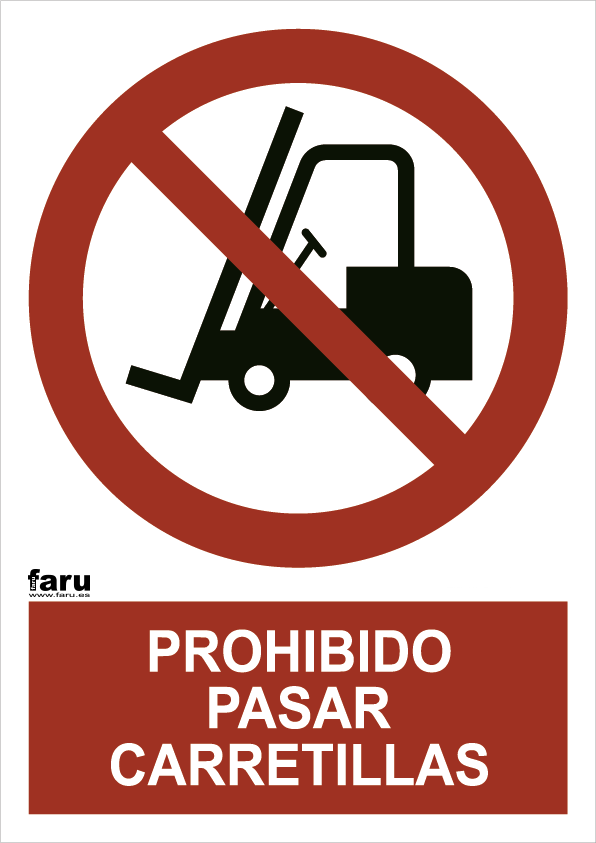 Señal Prohibido Pasar Carretillas A3