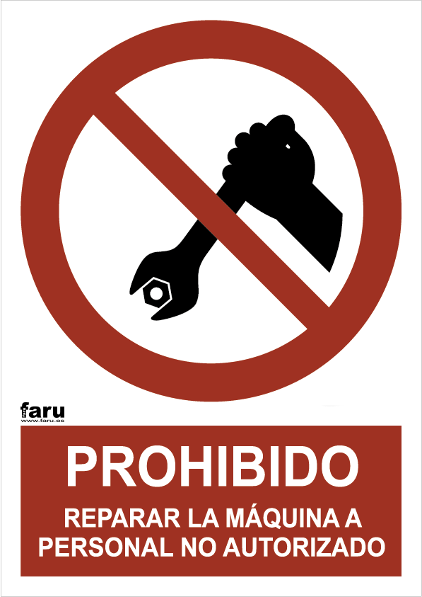 Señal Proh Repararar Máquina A Personal No Autorizado A3