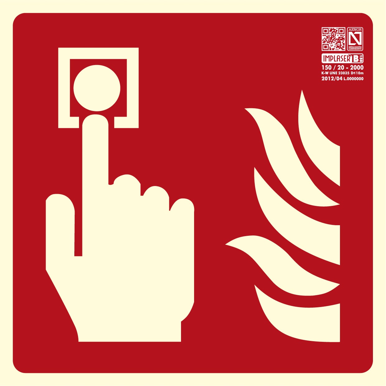 Señal Pulsador Alarma 42 X 42 Cm