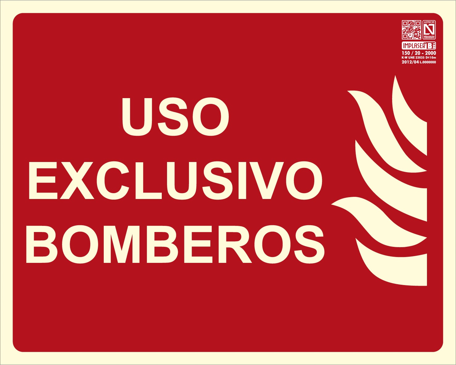 Señal Uso Exclusivo Bomberos 25 X 20Cm